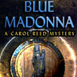 квест Blue Madonna, Carol Reed Mistery